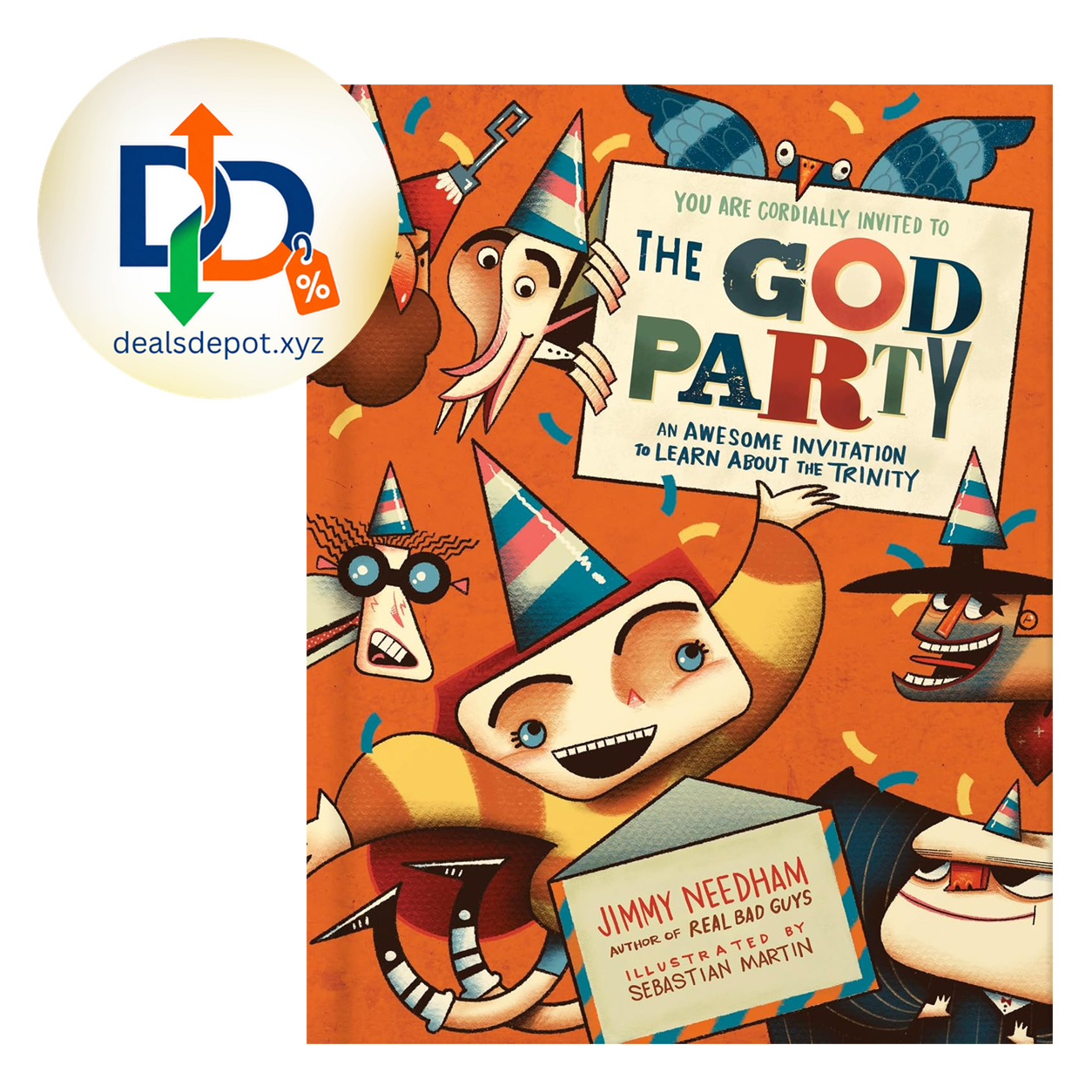 The God Party: A Humorous Illustrated Story Helping Kids Ages 8-12 Understand the Trinity (Millie and the Real Bad Guys)