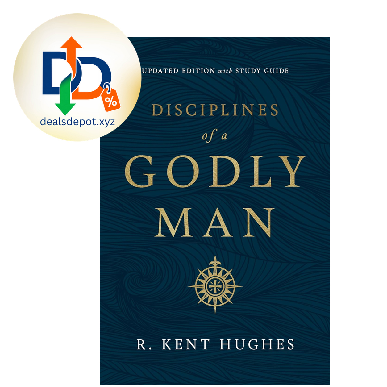Disciplines of a Godly Man (Updated Edition)