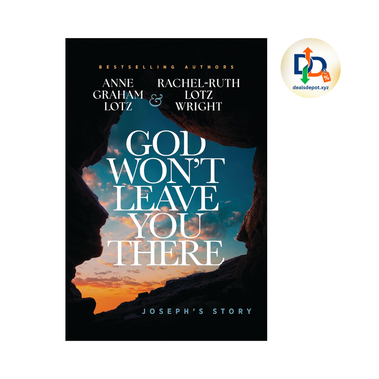 God Won’t Leave You There by Anne Graham Lotz