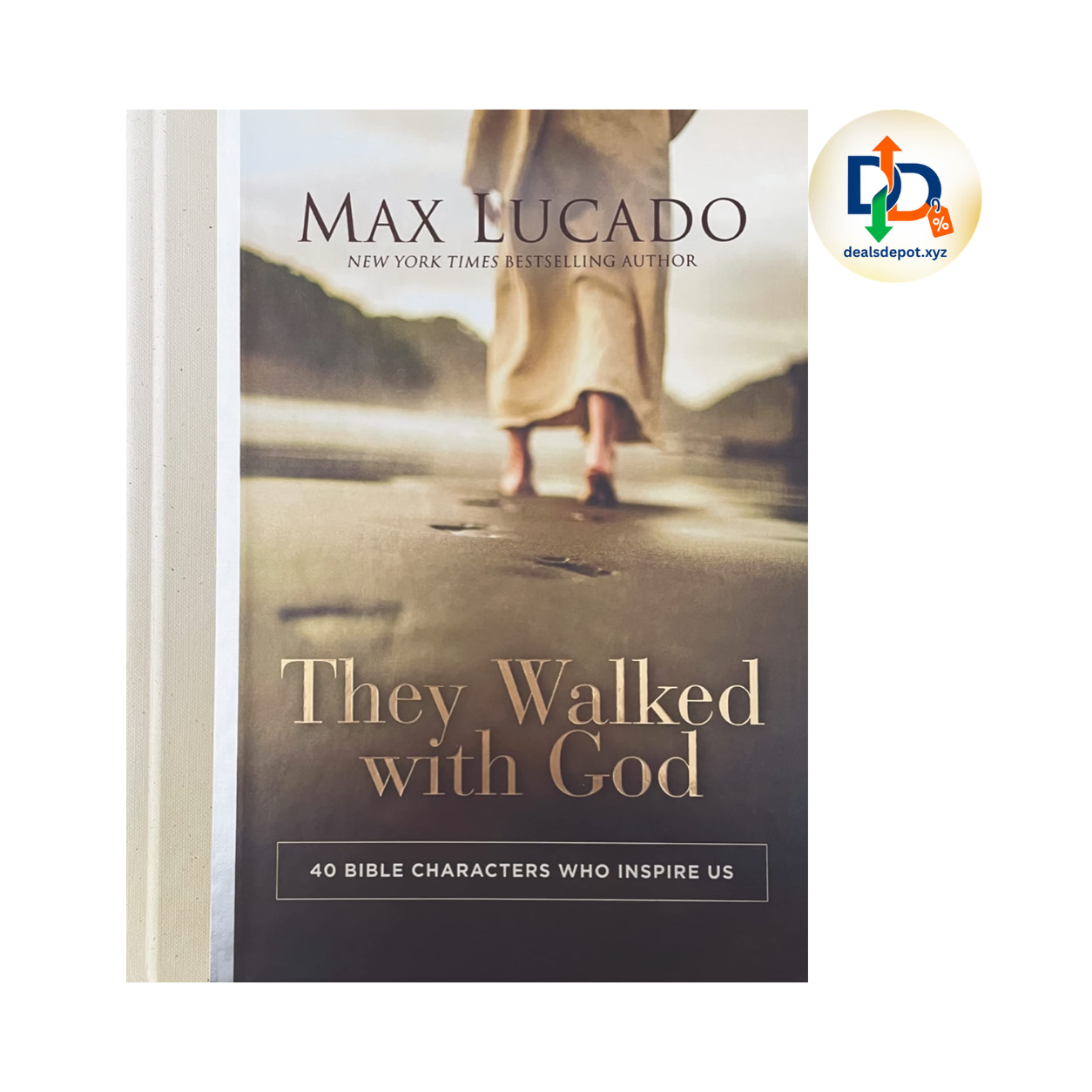 They Walked with God by Max Lucado