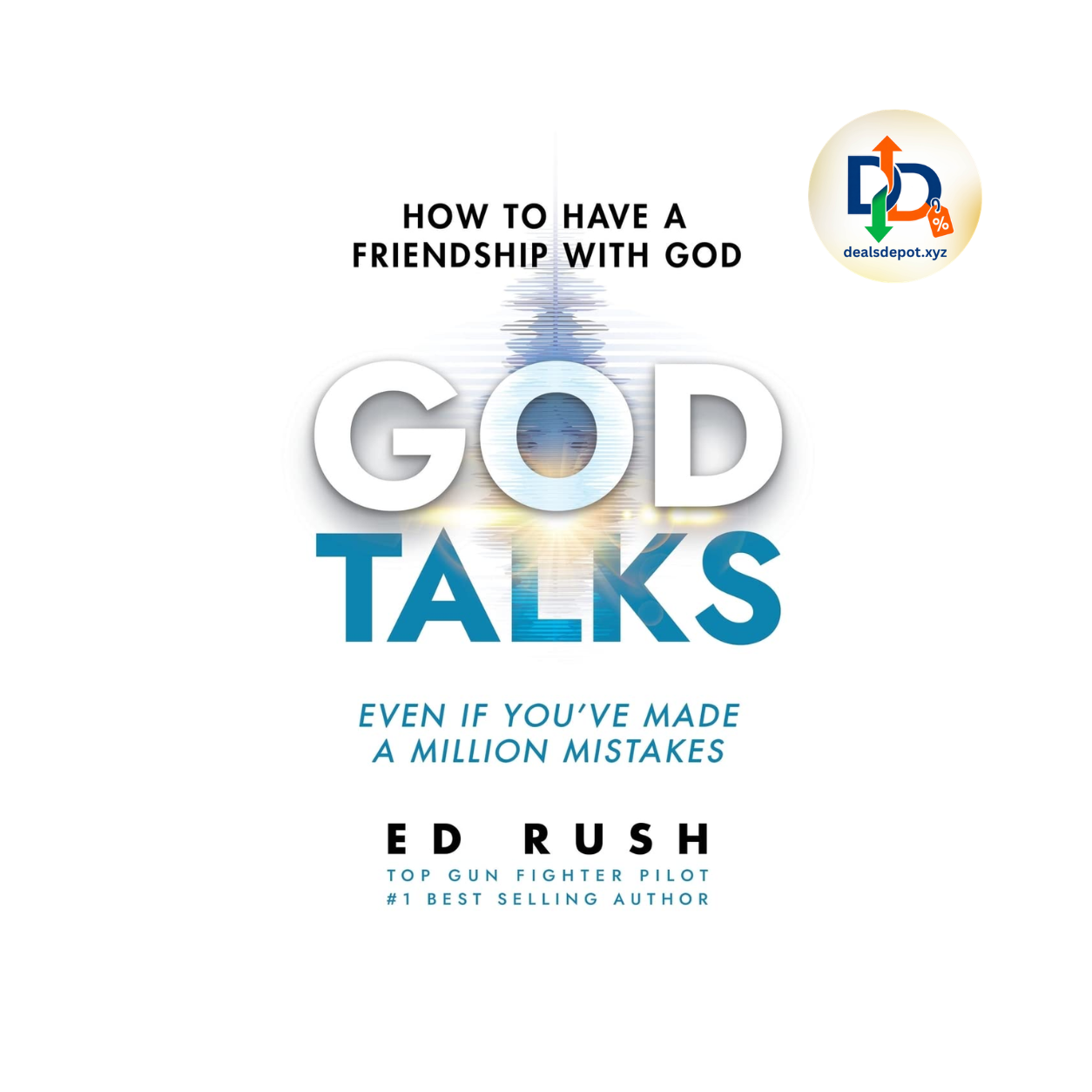 God Talks by Ed Rush