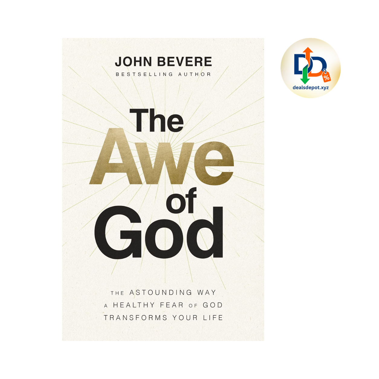 The Awe of God by John Bevere