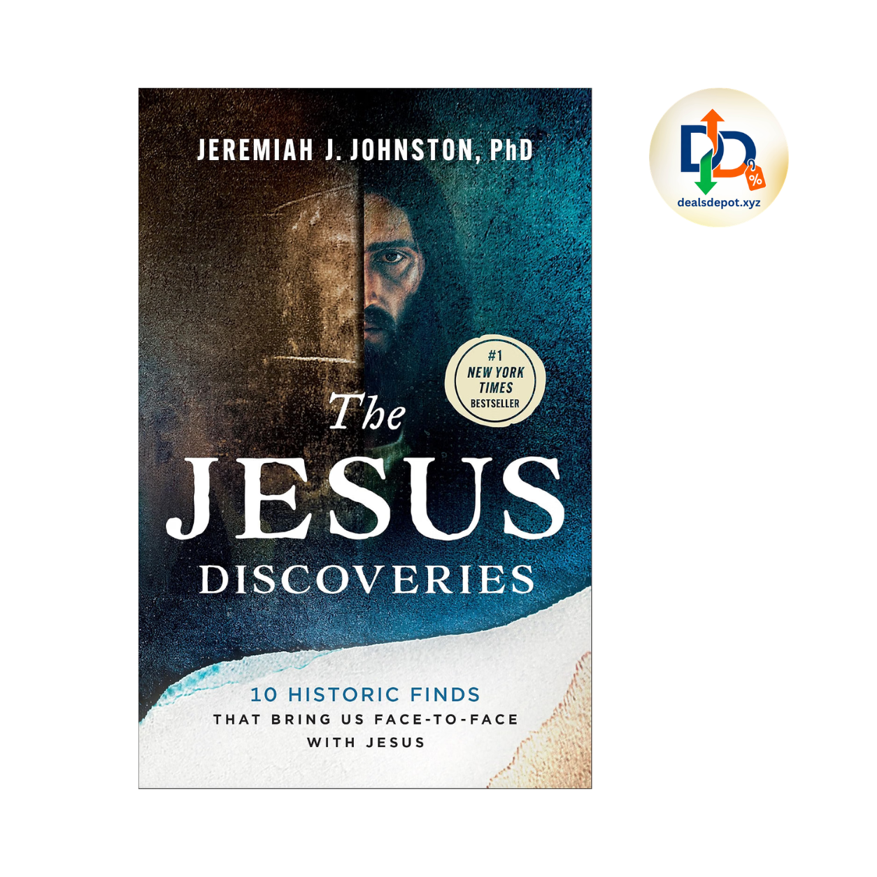 The Jesus Discoveries by Jeremiah J. Johnston